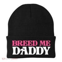 Breed Me Daddy Adult Humor Beanie thumb 0
