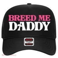 Breed Me Daddy Adult Humor Hat thumb 0