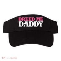 Breed Me Daddy Adult Humor Visor thumb 0