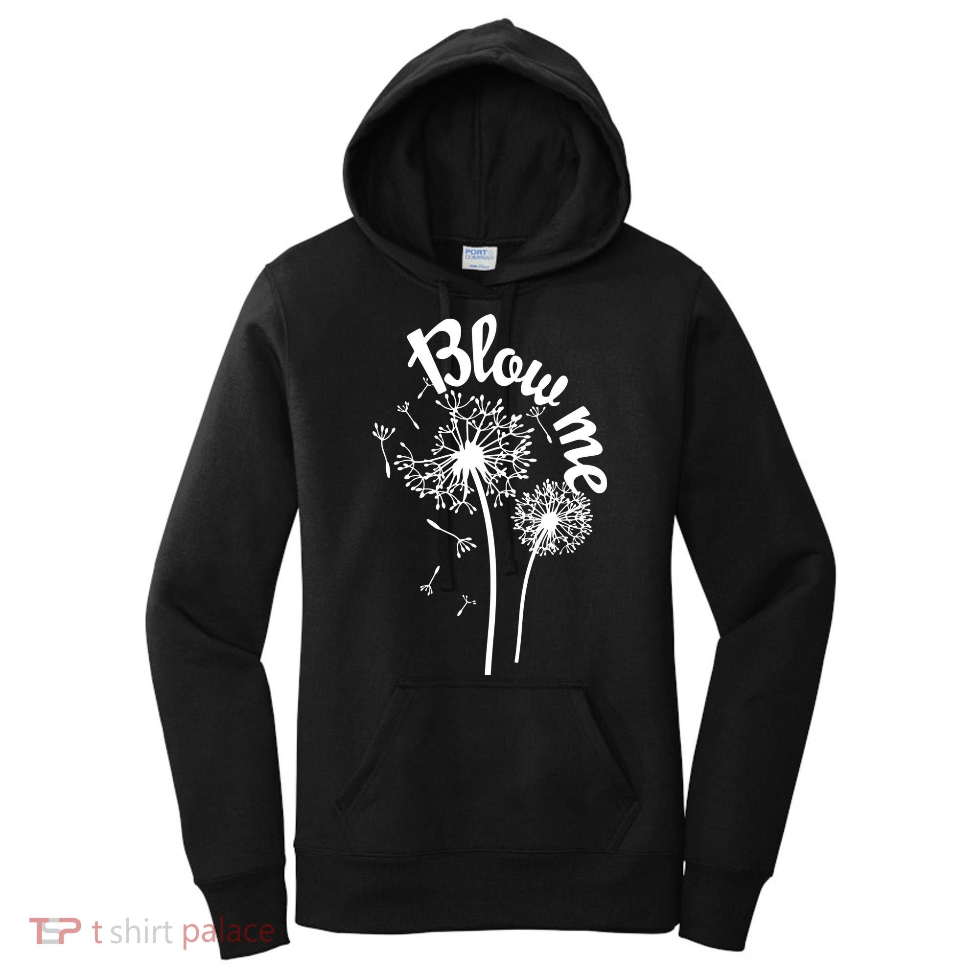 Blow Me Dandelion Women's Hoodie