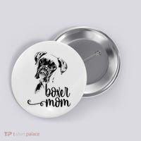 Boxer Mom Dog Face Dog Lovers Boxer Mom Button thumb 0