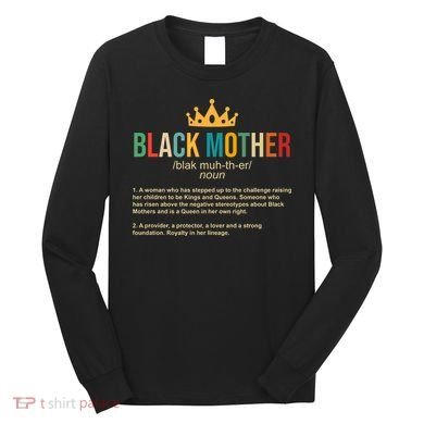 Black Mother Definition Crown Long Sleeve Shirt