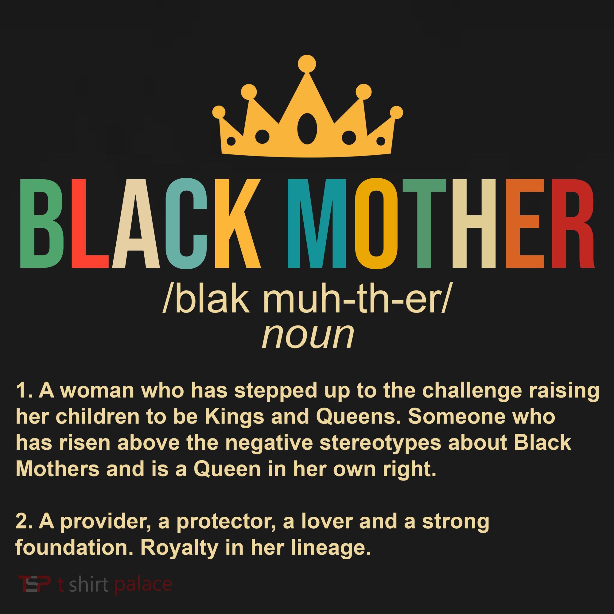 Black Mother Definition Crown T-Shirt