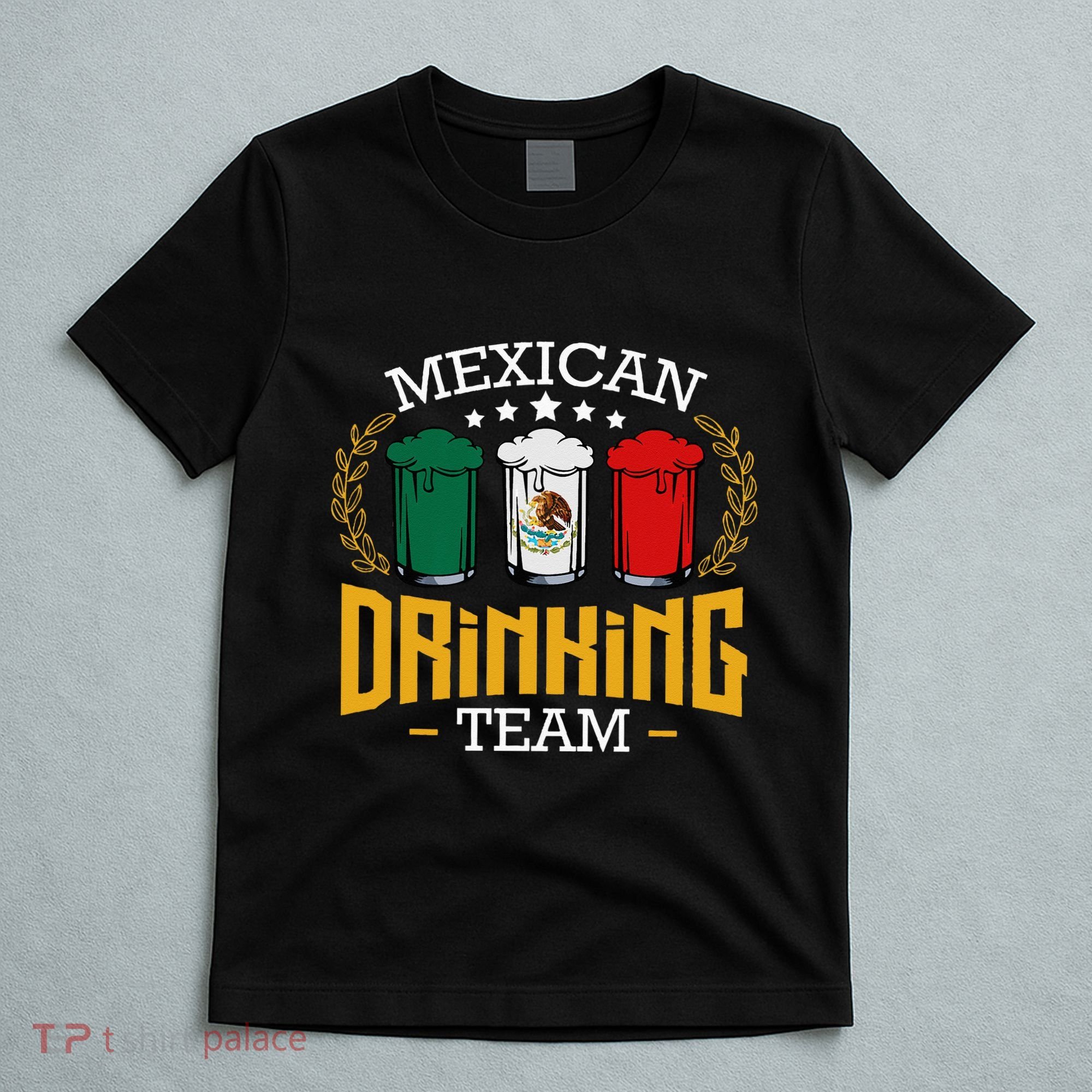 Beer Mexican Drinking Team Mexico Flag Funny Beer Pub Party T-Shirt