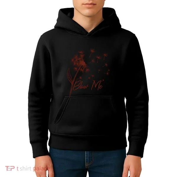 Blow Me Dandelion Funny Kids Hoodie