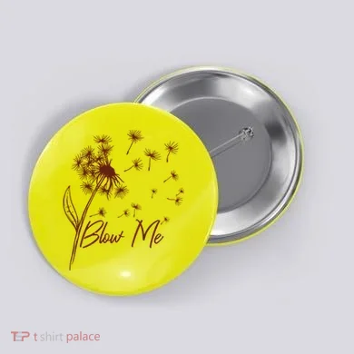 Blow Me Dandelion Funny Button