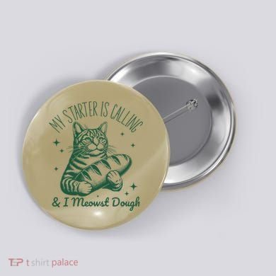 Bread Maker Dough Cat Funny Sourdough Starter Baking Pun Button