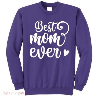 Best Mom Ever Mother's Day Gift Sweatshirt