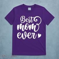 Best Mom Ever Mother's Day Gift T-Shirt thumb 5