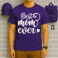 Best Mom Ever Mother's Day Gift T-Shirt thumb 6