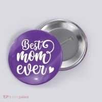 Best Mom Ever Mother's Day Gift Button thumb 0