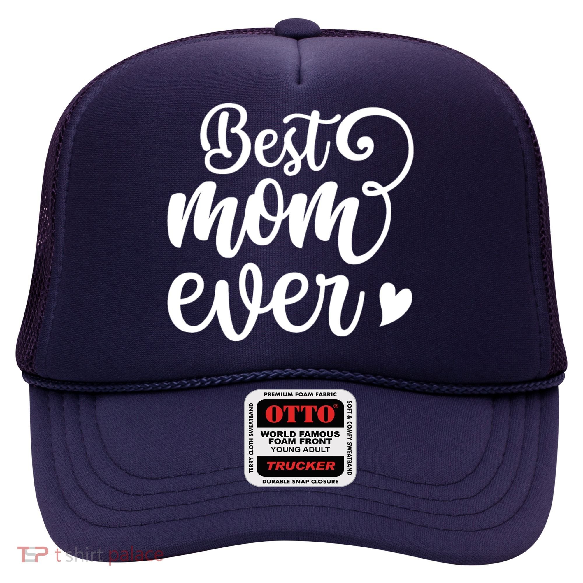Best Mom Ever Mother's Day Gift Hat