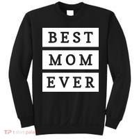 Best Mom Ever Gift For Mothers Day Sweatshirt thumb 0