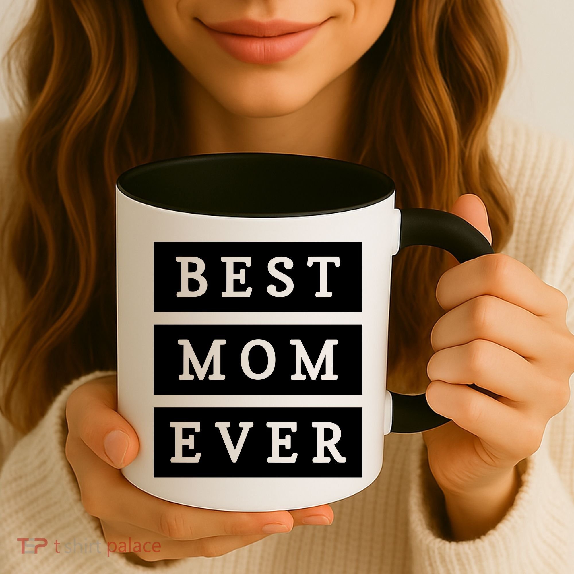 Best Mom Ever Gift For Mothers Day Coffee Mug