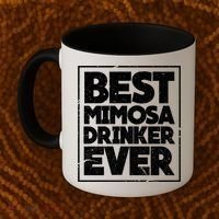 Best Mimosa Er Ever Champagne Funny Saying Cool Gift Coffee Mug thumb 2
