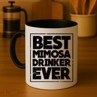 Best Mimosa Er Ever Champagne Funny Saying Cool Gift Coffee Mug thumb 4