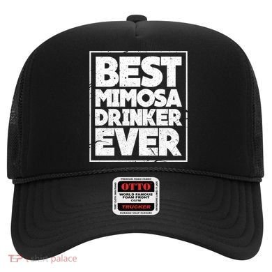 Best Mimosa Er Ever Champagne Funny Saying Cool Gift Hat