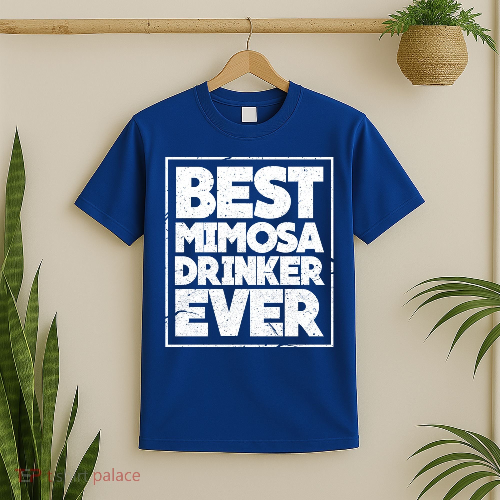 Best Mimosa Er Ever Champagne Funny Saying Cool Gift T-Shirt