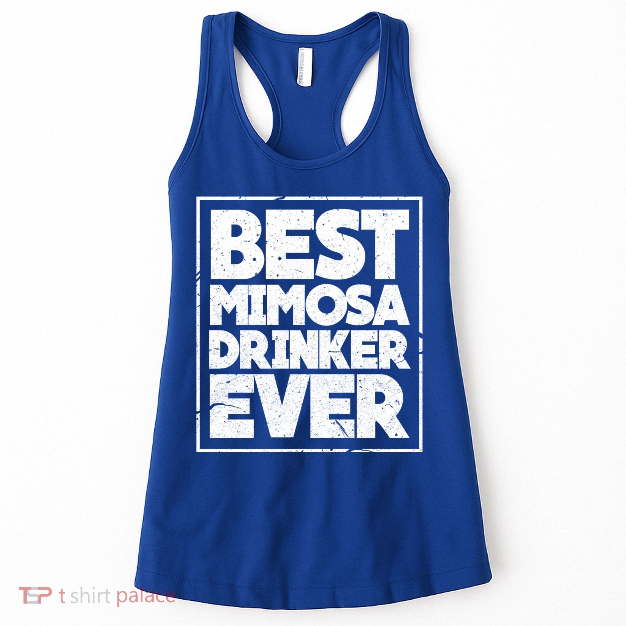 Best Mimosa Er Ever Champagne Funny Saying Cool Gift Women's Tank Top