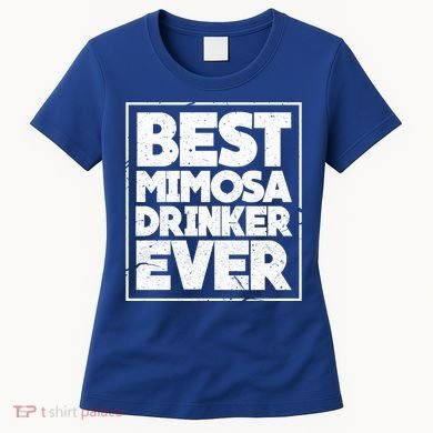 Best Mimosa Er Ever Champagne Funny Saying Cool Gift Women's T-Shirt