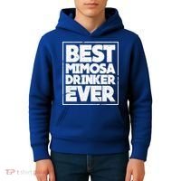 Best Mimosa Er Ever Champagne Funny Saying Cool Gift Kids Hoodie thumb 4
