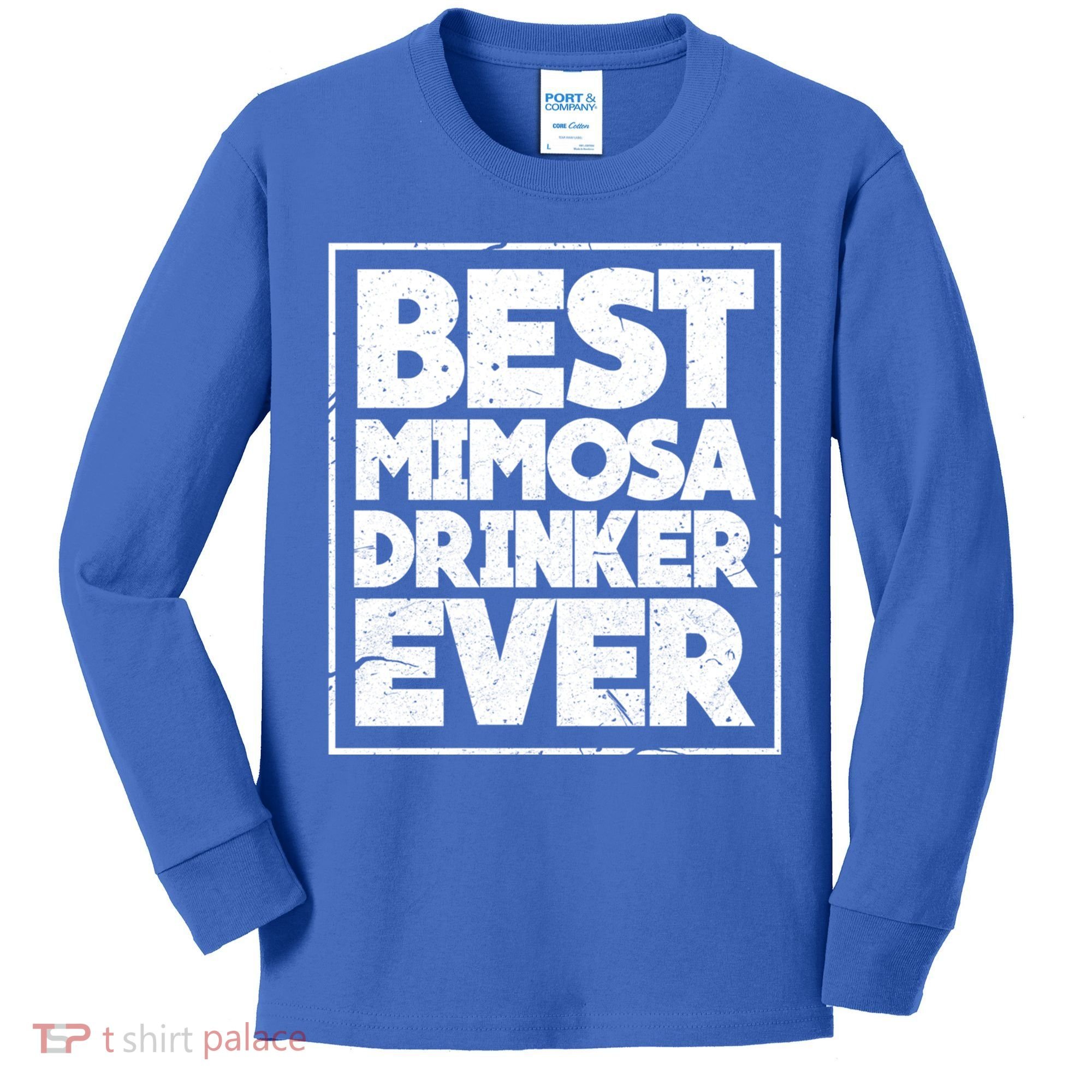 Best Mimosa Er Ever Champagne Funny Saying Cool Gift Kids Long Sleeve Shirt