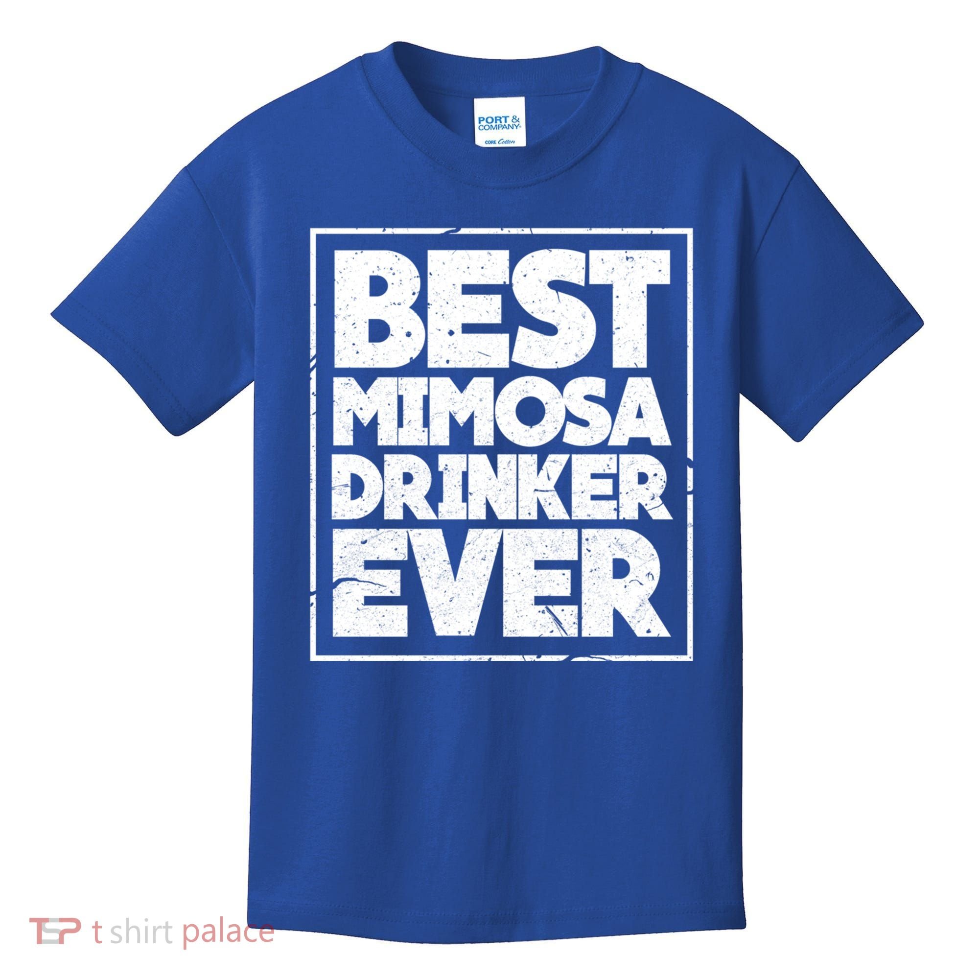 Best Mimosa Er Ever Champagne Funny Saying Cool Gift Kids T-Shirt