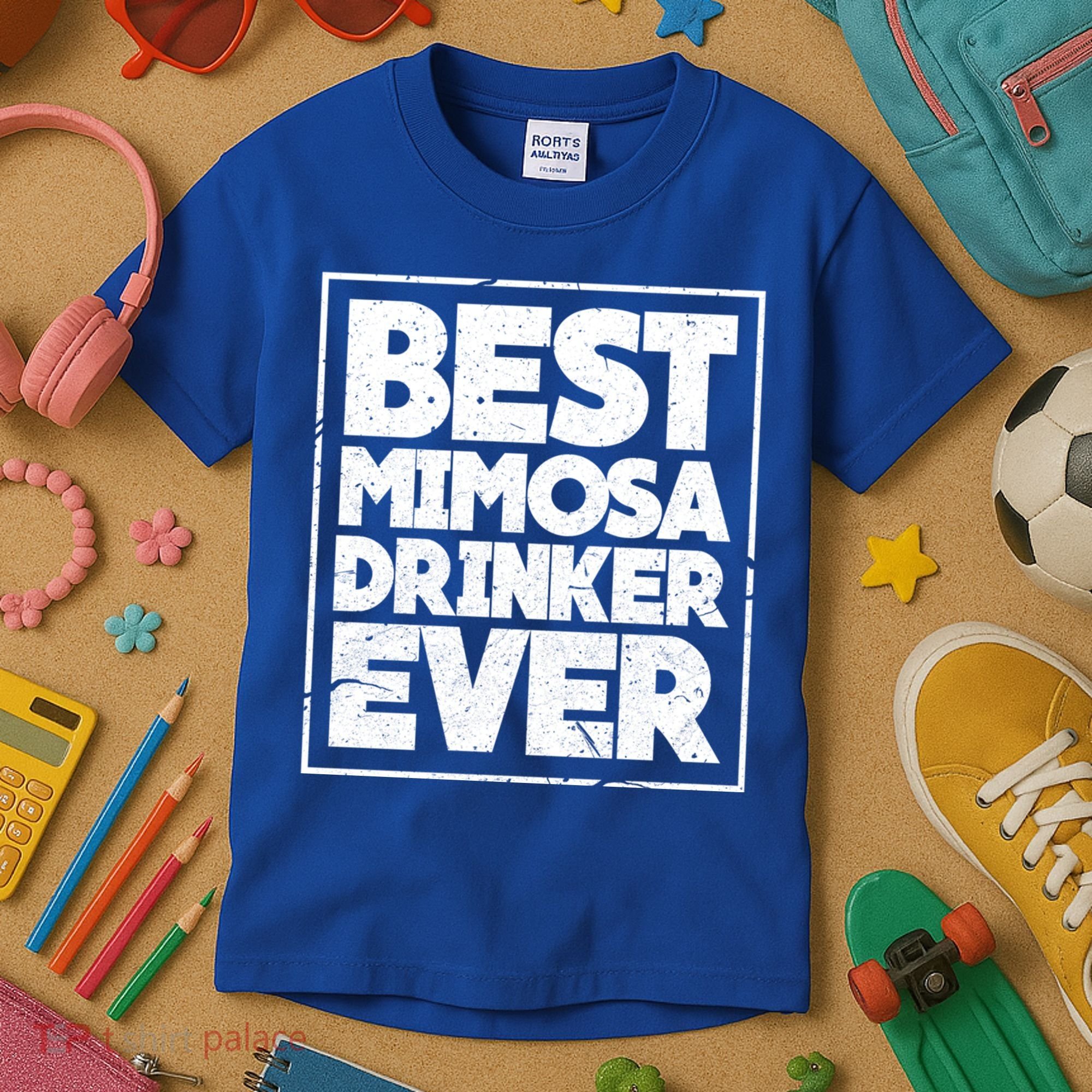 Best Mimosa Er Ever Champagne Funny Saying Cool Gift Kids T-Shirt