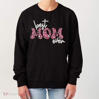 Best Mom Ever Cheetah Print Cute Gift Women's Sweatshirt