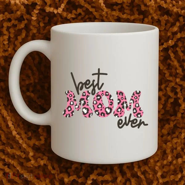 Best Mom Ever Cheetah Print Cute Gift Coffee Mug