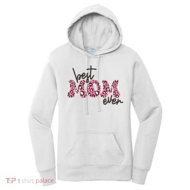 Best Mom Ever Cheetah Print Cute Gift Women's Hoodie