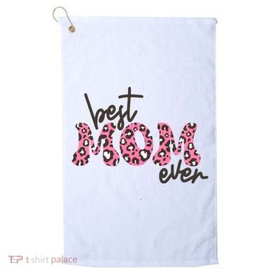 Best Mom Ever Cheetah Print Cute Gift Golf Towel
