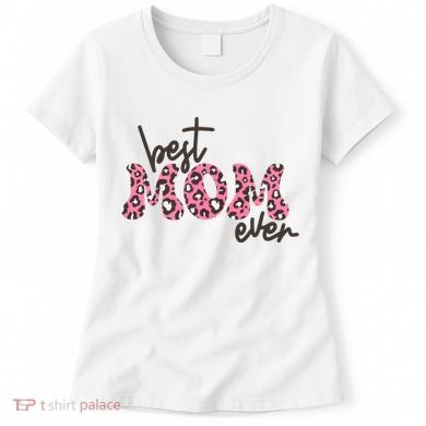 Best Mom Ever Cheetah Print Cute Gift Women's T-Shirt
