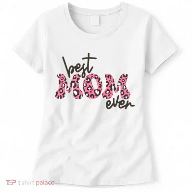 Best Mom Ever Cheetah Print Cute Gift Women's T-Shirt