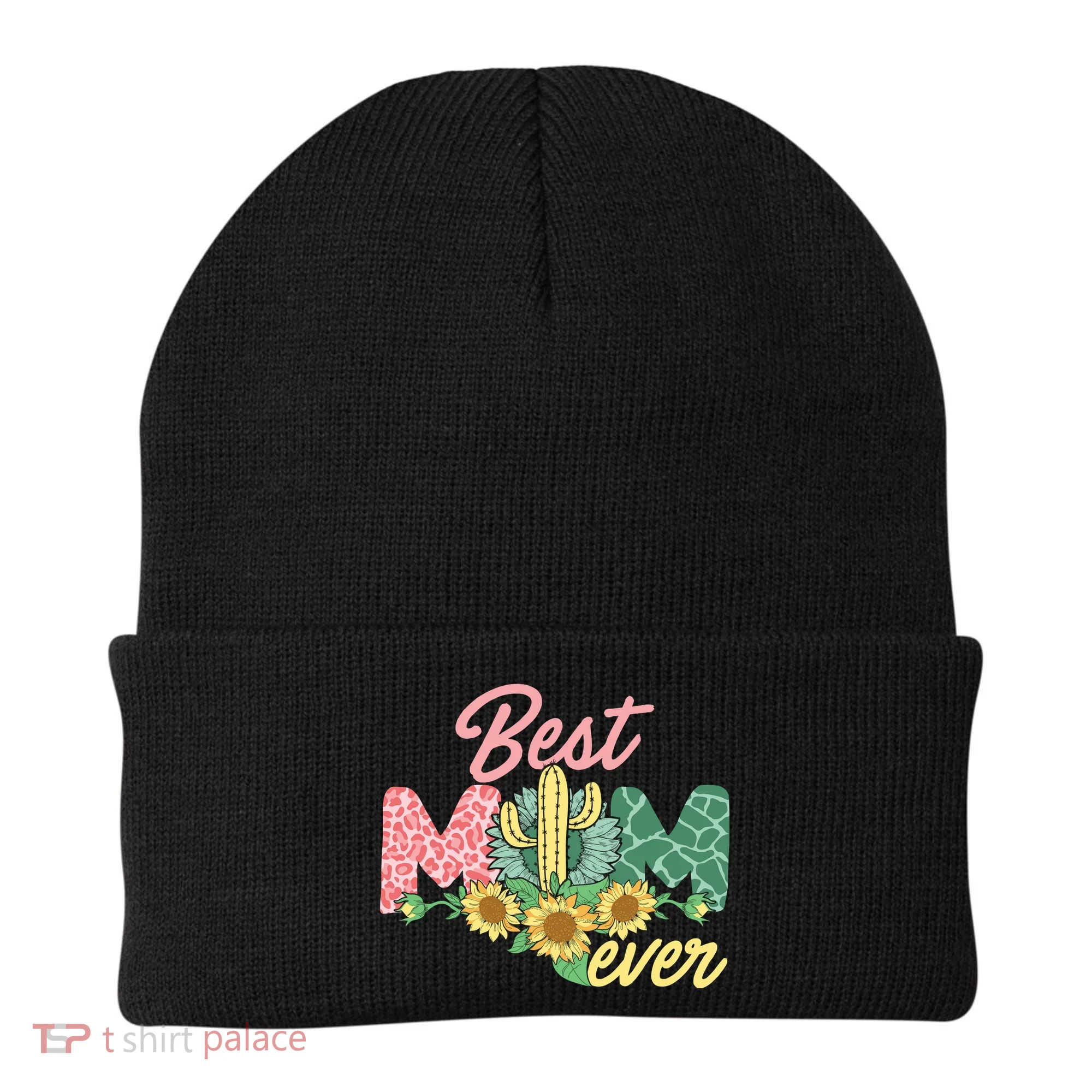 Best Mom Ever Sunflower Cactus Cute Mother's Day Beanie
