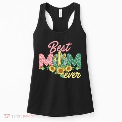 Best Mom Ever Sunflower Cactus Cute Mother's Day Women's Tank Top