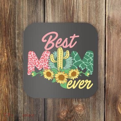 Best Mom Ever Sunflower Cactus Cute Mother's Day Coaster