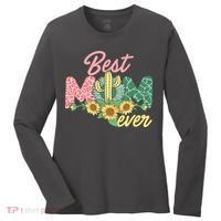 Best Mom Ever Sunflower Cactus Cute Mother's Day Women's Long Sleeve Shirt thumb 0