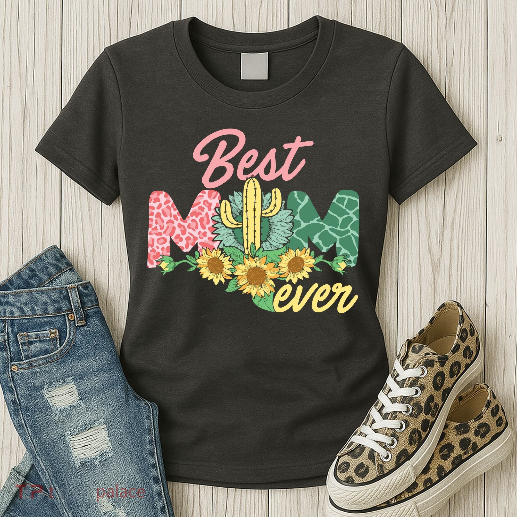 Best Mom Ever Sunflower Cactus Cute Mother's Day Women's T-Shirt