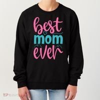 Best Mom Ever Cute Mother's Day Gift Women's Sweatshirt thumb 0