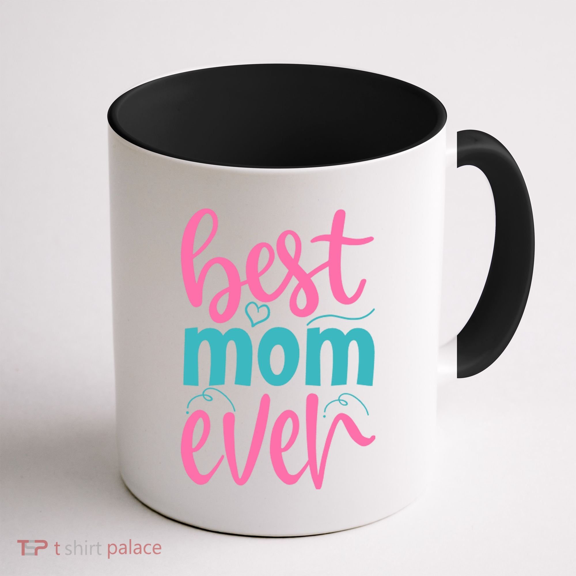 Best Mom Ever Cute Mother's Day Gift Coffee Mug