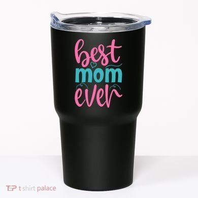 Best Mom Ever Cute Mother's Day Gift Tumbler