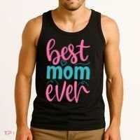 Best Mom Ever Cute Mother's Day Gift Tank Top thumb 3