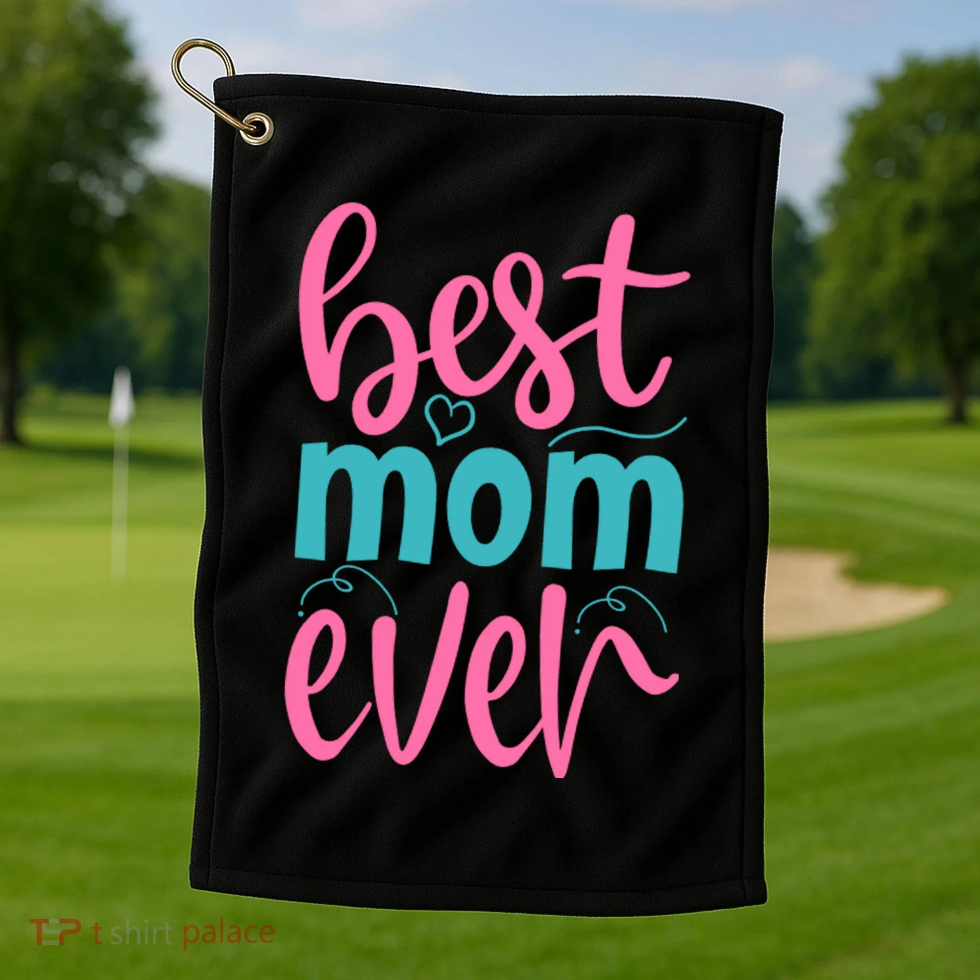 Best Mom Ever Cute Mother's Day Gift Golf Towel