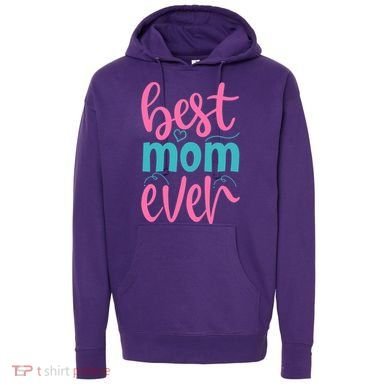 Best Mom Ever Cute Mother's Day Gift Hoodie