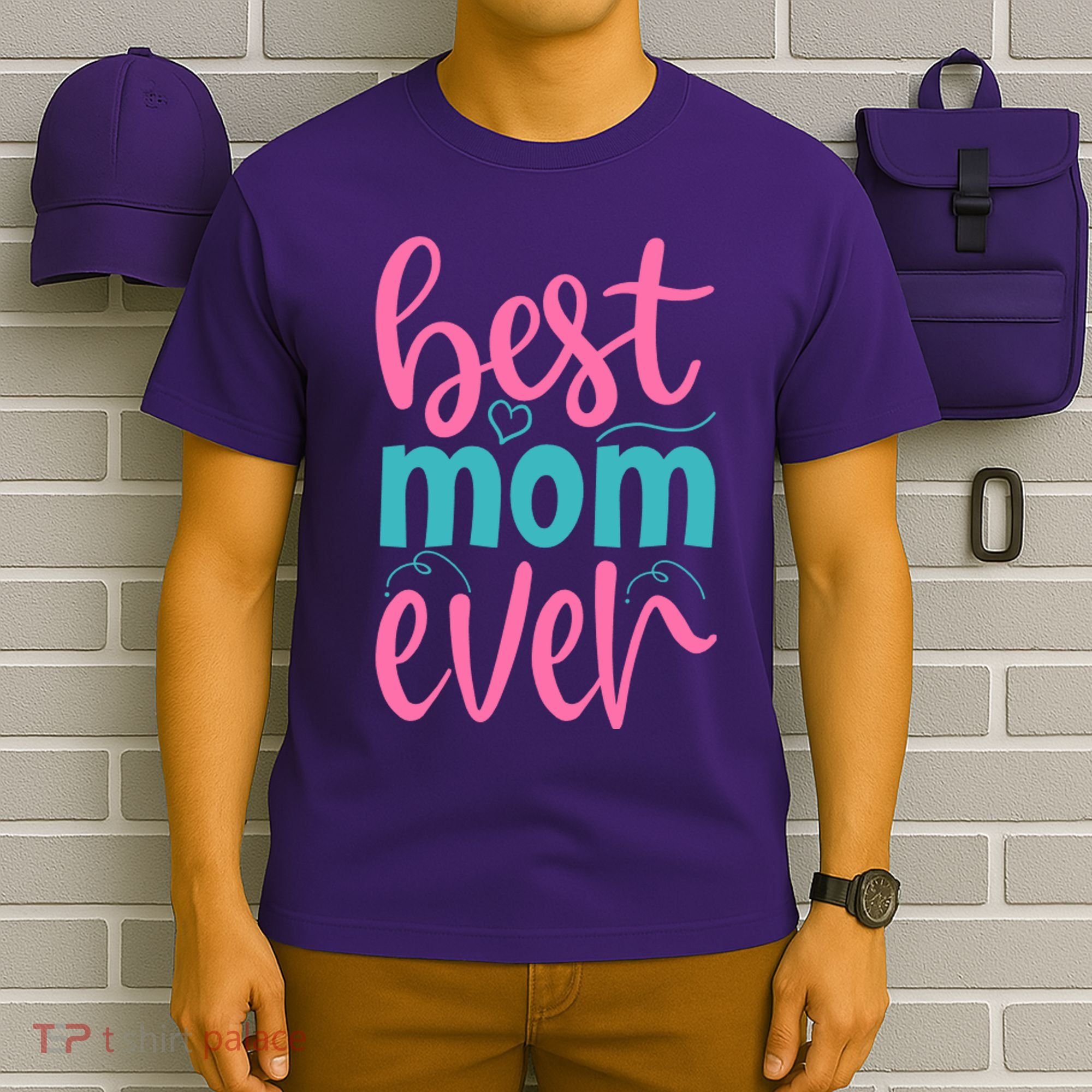Best Mom Ever Cute Mother's Day Gift T-Shirt