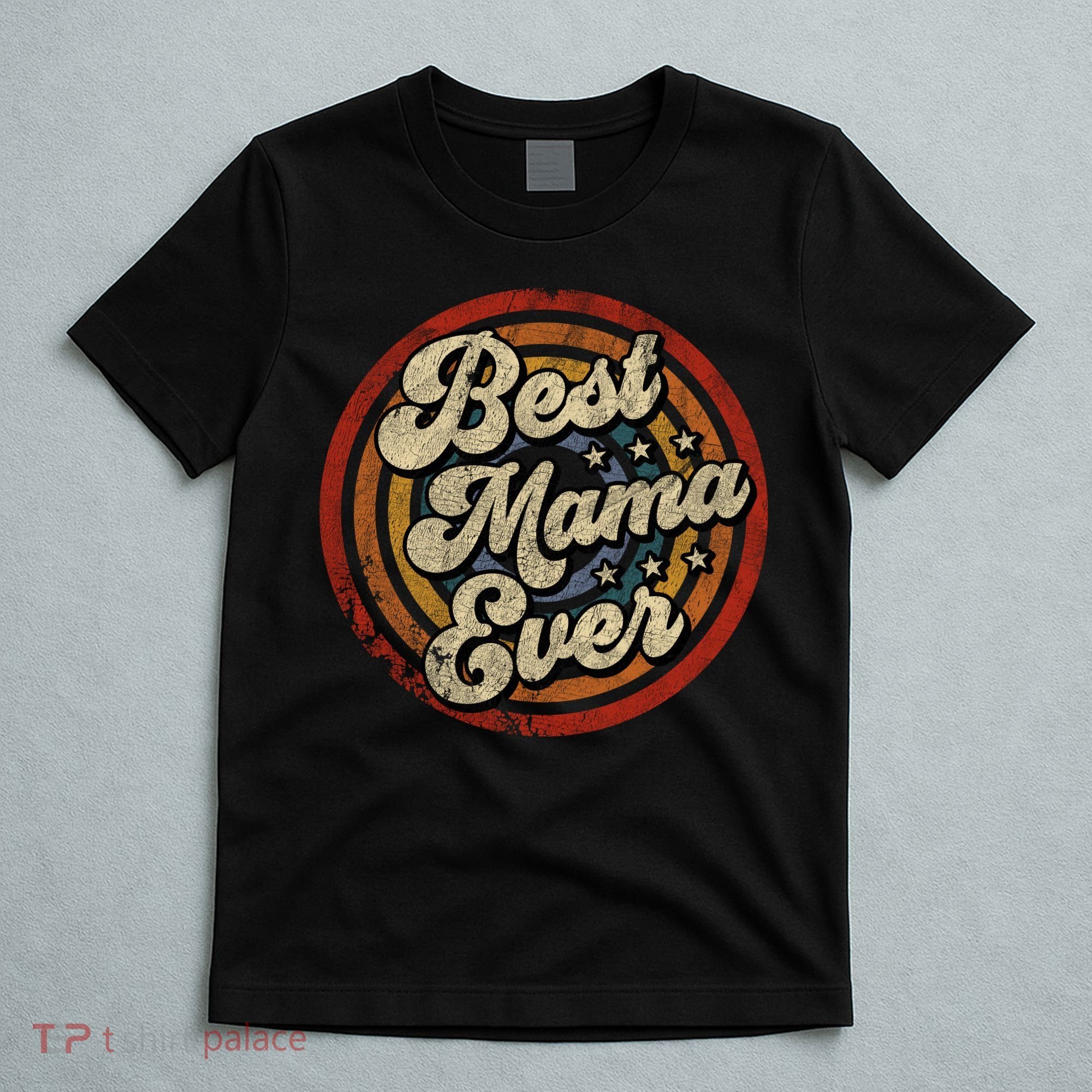 Best Mama Ever Vintage Retro Style T-Shirt