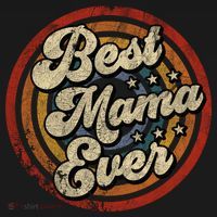 Best Mama Ever Vintage Retro Style T-Shirt thumb 7