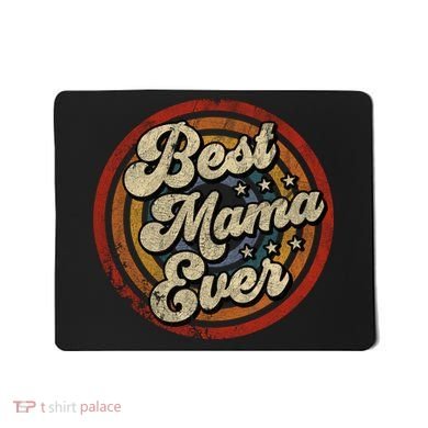 Best Mama Ever Vintage Retro Style Mousepad