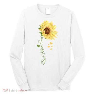 Best Mom Ever Sunflower Cute Mothers Day Long Sleeve Shirt